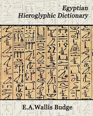 Egyptský hieroglyfický slovník - Egyptian Hieroglyphic Dictionary