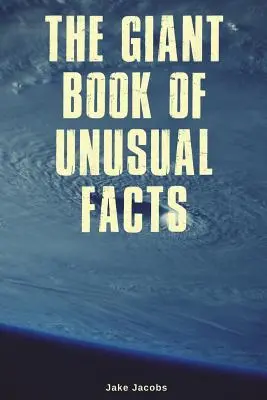 Obria kniha nezvyčajných faktov - The Giant Book of Unusual Facts