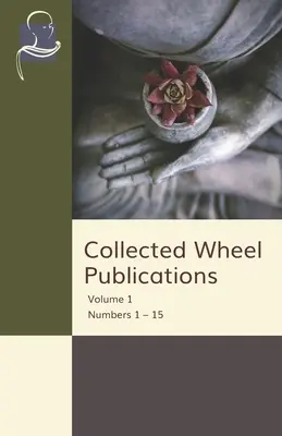 Zbierka publikácií o kolese Zväzok 1: Čísla 1 - 15 - Collected Wheel Publications Volume 1: Numbers 1 - 15