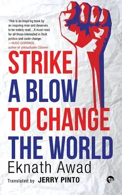 Udri úderom, aby si zmenil svet - Strike a Blow to Change the World