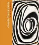 Joaqun Torres-Garca: Arcadian Modern - Joaqun Torres-Garca: The Arcadian Modern