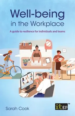 Pohoda na pracovisku: Sprievodca odolnosťou pre jednotlivcov a tímy - Well-being in the Workplace: A guide to resilience for individuals and teams