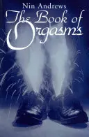 Kniha o orgazmoch - The Book of Orgasms