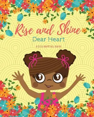 Vstaň a ži, milé srdce - Rise and Shine, Dear Heart