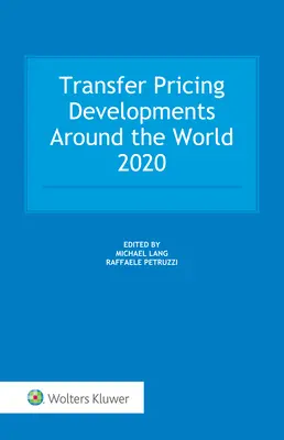Vývoj transferového oceňovania vo svete 2020 - Transfer Pricing Developments Around the World 2020