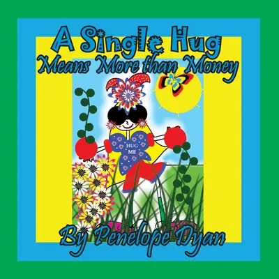 Jedno objatie znamená viac ako peniaze - A Single Hug Means More Than Money