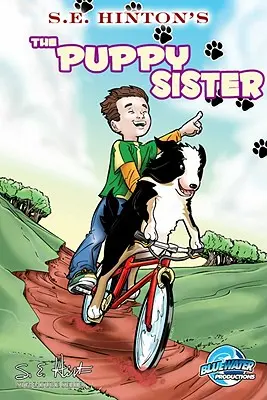 S.E. Hintonová: Sestra šteniatka - S.E. Hinton's the Puppy Sister