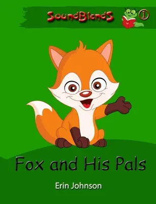 Líška a jej kamaráti - Fox and His Pals