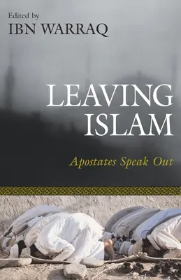 Opustenie islamu: Odstúpivší hovoria nahlas - Leaving Islam: Apostates Speak Out