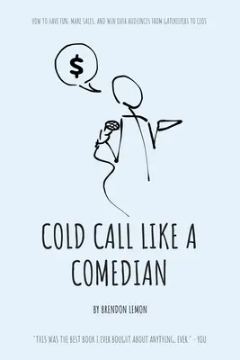 Studený hovor ako komik - Cold Call Like a Comedian