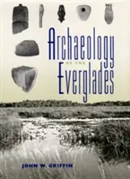 Archeológia Everglades - Archaeology of the Everglades