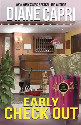 Skoré odbavenie: Záhada hotela Park - Early Check Out: A Park Hotel Mystery