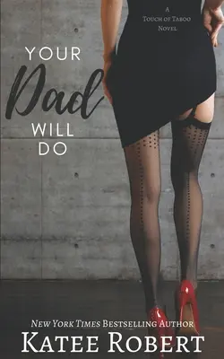 Tvoj otec bude robiť - Your Dad Will Do