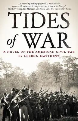 Príliv a odliv vojny: román o americkej občianskej vojne - Tides of War: A Novel of the American Civil War