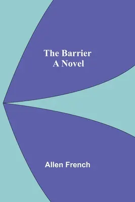 Bariéra; román - The Barrier; A Novel