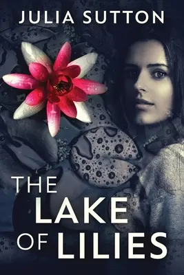 Jazero ľalií - The Lake Of Lilies