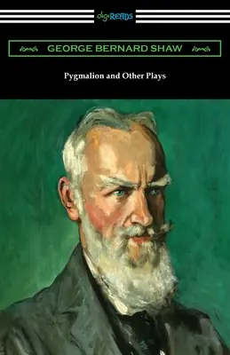 Pygmalion a iné hry - Pygmalion and Other Plays