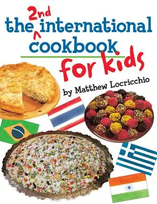 2. Medzinárodná kuchárska kniha pre deti - The 2nd International Cookbook for Kids