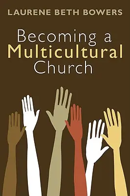 Stať sa multikultúrnou cirkvou - Becoming a Multicultural Church