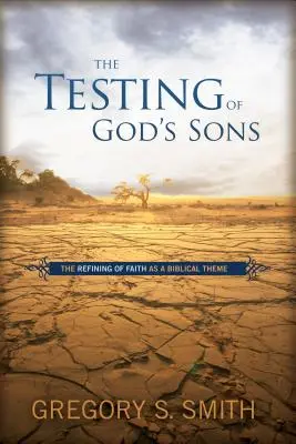 Skúška Božích synov - The Testing of God's Sons