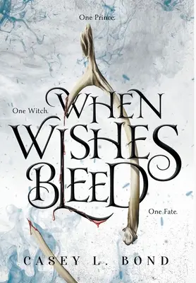 Keď želania krvácajú - When Wishes Bleed