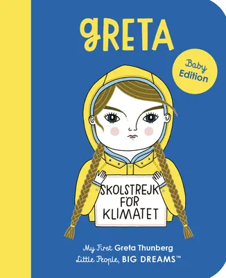 Greta Thunberg: Greta Thunberg: Moja prvá Greta Thunberg - Greta Thunberg: My First Greta Thunberg