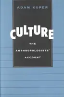 Kultúra: Zúčtovanie antropológov - Culture: The Anthropologists' Account