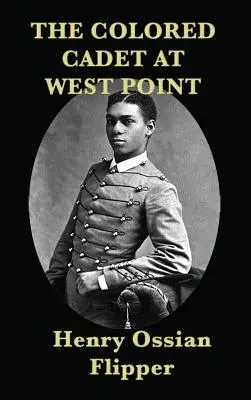 Farebný kadet vo West Pointe - The Colored Cadet at West Point
