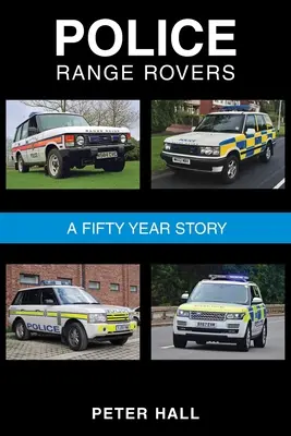Policajné Range Rovery - 50-ročný príbeh - Police Range Rovers - A 50 Year Story