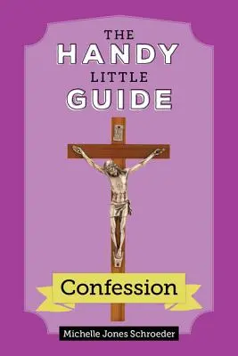 Šikovný malý sprievodca spoveďou - The Handy Little Guide to Confession