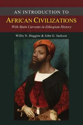 Úvod do afrických civilizácií - An Introduction to African Civilizations