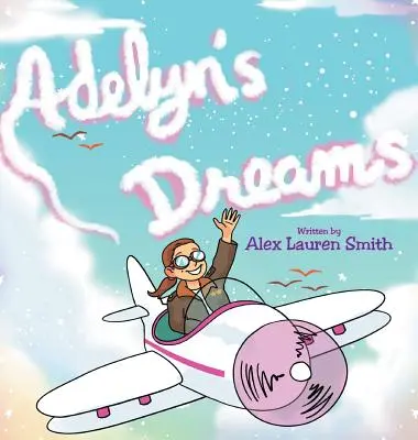 Adelynine sny - Adelyn's Dreams