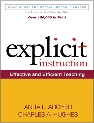 Explicitné vyučovanie: Efektívne a účinné vyučovanie - Explicit Instruction: Effective and Efficient Teaching