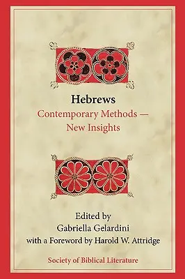 Židia: Súčasné metódy - nové poznatky - Hebrews: Contemporary Methods--New Insights
