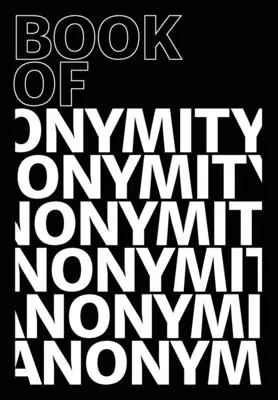 Kniha anonymity - Book of Anonymity