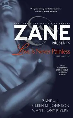 Láska nikdy nebolí: Tri novely - Love Is Never Painless: Three Novellas