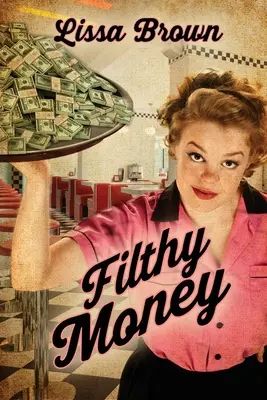 Špinavé peniaze - Filthy Money