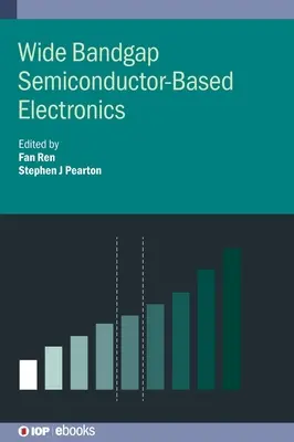 Elektronika na báze polovodičov so širokým pásmovým rozpätím - Wide Bandgap Semiconductor-Based Electronics