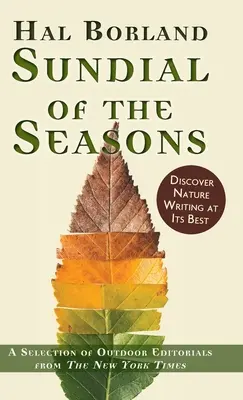Slnečné hodiny ročných období: Výber outdoorových úvodníkov z The New York Times - Sundial of the Seasons: A Selection of Outdoor Editorials from The New York Times