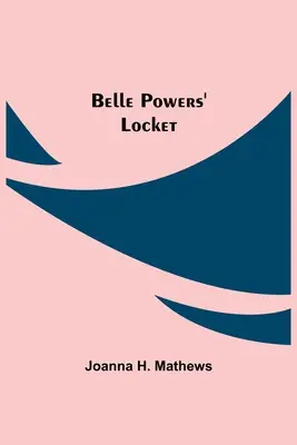 Medailón Belle Powersovej - Belle Powers' Locket