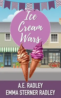 Zmrzlinové vojny: lesbická romantická novela - Ice Cream Wars: A lesbian romance novella