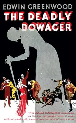 Smrtiaca vdova (Valancourt 20th Century Classics) - The Deadly Dowager (Valancourt 20th Century Classics)