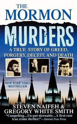 Mormonské vraždy: Pravdivý príbeh o chamtivosti, falšovaní, podvode a smrti - The Mormon Murders: A True Story of Greed, Forgery, Deceit and Death
