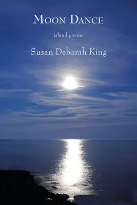 Mesačný tanec: Ostrovné básne - Moon Dance: Island Poems