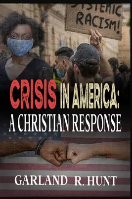 Kríza v Amerike: Kresťanská odpoveď - Crisis in America: A Christian Response