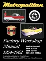 Továrenská dielenská príručka pre vozidlá Metropolitan (Austin UK & Nash Usa) - Metropolitan (Austin UK & Nash Usa) Factory Workshop Manual