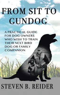 Od sedenia po gundoga - From Sit to Gundog