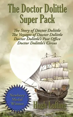 Doktor Dolittle Super Pack: Príbeh doktora Dolittla, Plavby doktora Dolittla, Pošta doktora Dolittla, Cirkus doktora Dolittla - The Doctor Dolittle Super Pack: The Story of Doctor Dolittle, The Voyages of Doctor Dolittle, Doctor Dolittle's Post Office, and Doctor Dolittle's Cir