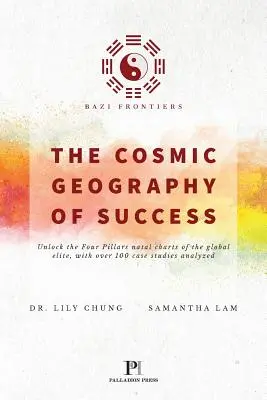 Bazi Frontiers, Kozmická geografia úspechu - Bazi Frontiers, The Cosmic Geography of Success