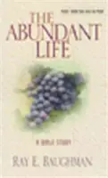 Hojný život - The Abundant Life